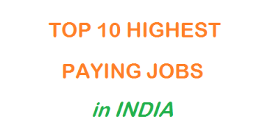 Top 10 Highest paying Jobs in India
